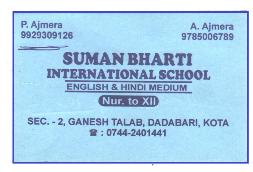 SUMAN BHARTI  SN. SEC. SCHOOL